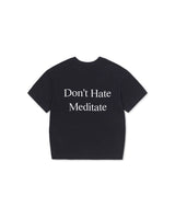 Black Washed 'Don't Hate Meditate' Boxy Tee
